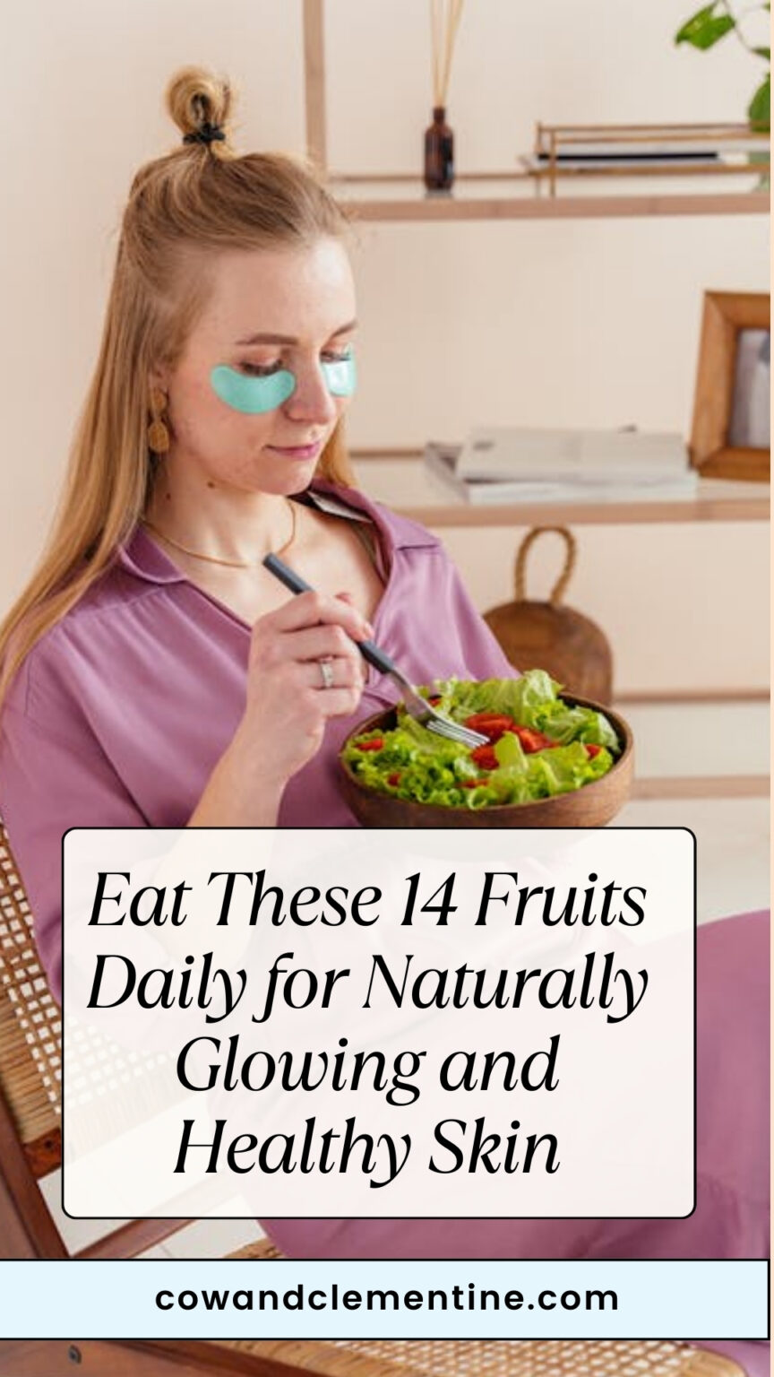 Eat These 20 Fruits Daily for Naturally Glowing and Healthy Skin